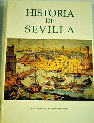 Historia de Sevilla, de Antonio Blanco Freijeiro