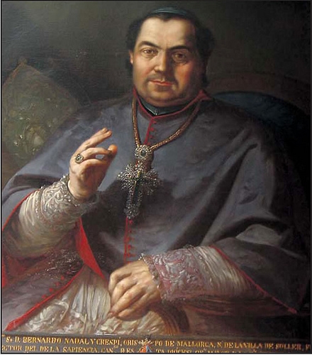 Bernardo Nadal Crespí, obispo de Mallorca, 1745-1818.