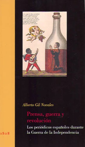 Prensa, guerra y revolución, de Alberto Gil Novales