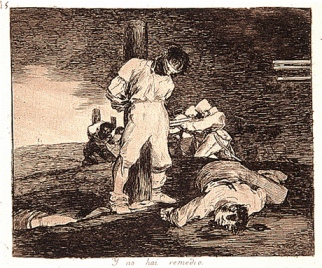 Y no hay remedio. Desastre de la guerra. Goya.
