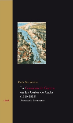 Portada del libro La Comisión de Guerra en las Cortes de Cádiz (1810-1813): repertorio documental 